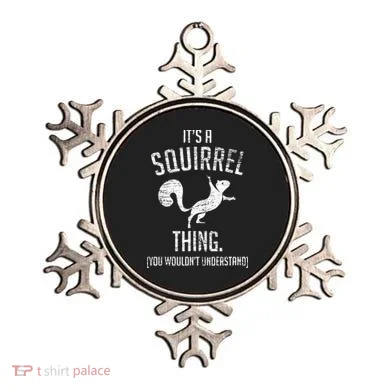 Its A Squirrel Thing Ornament