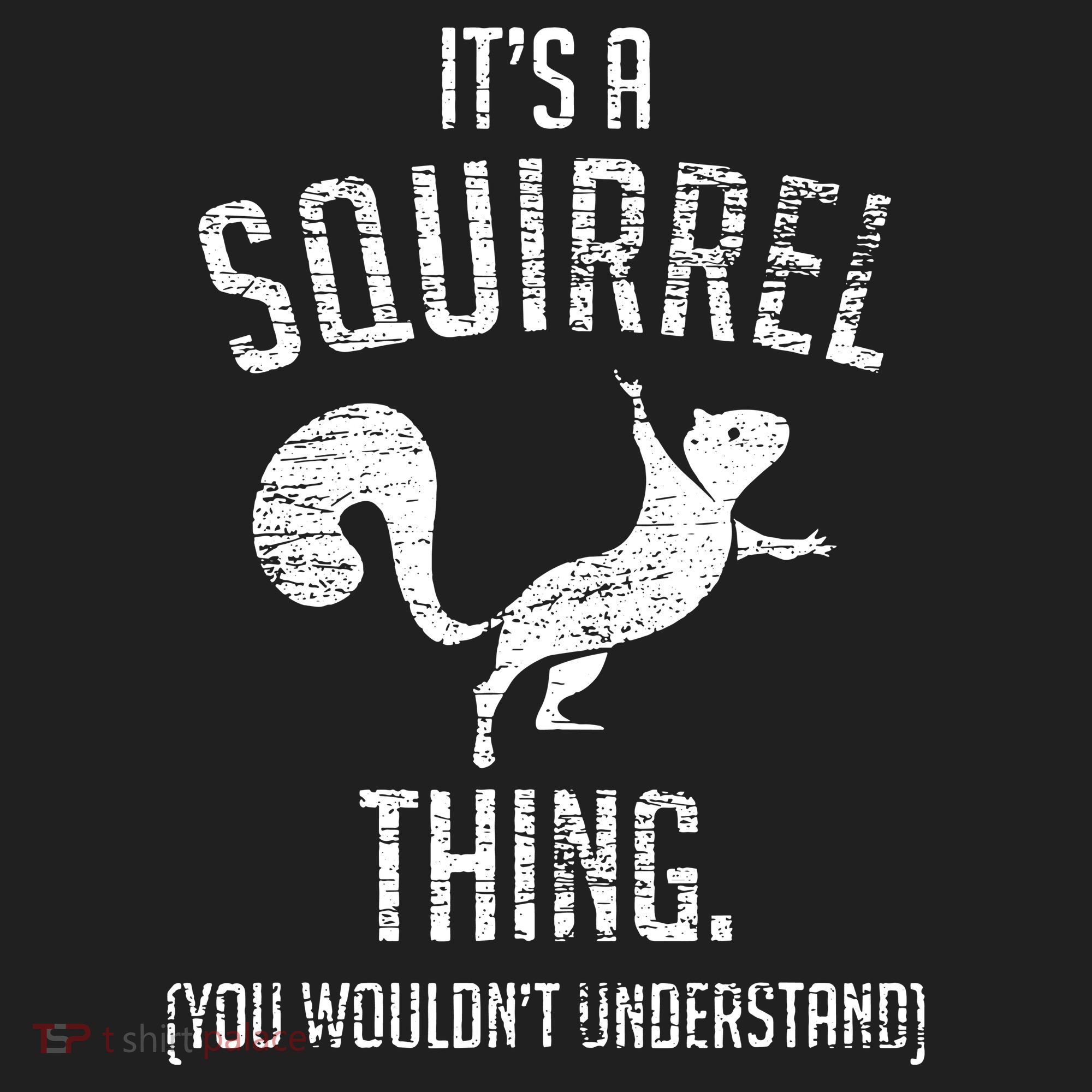 Its A Squirrel Thing Golf Towel