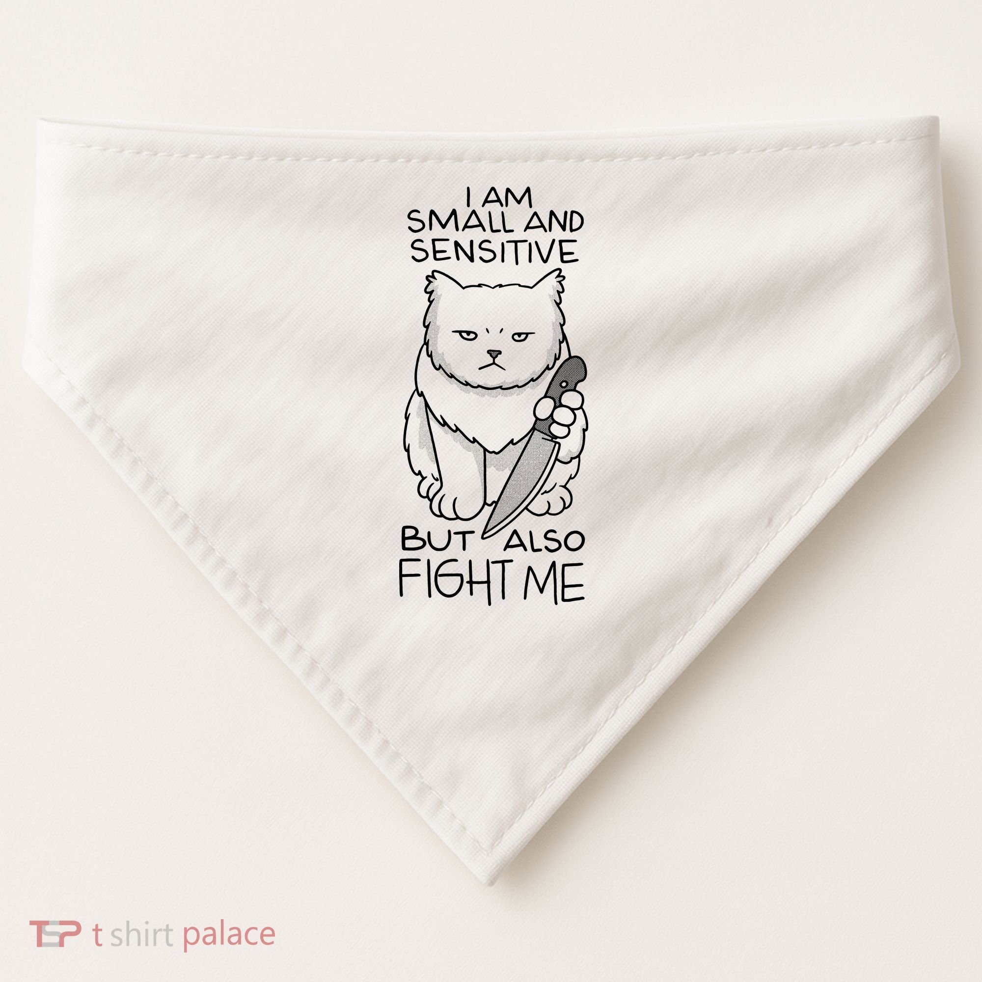 I Am Small And Sensitive But Also Fight Me Funny Cat USA-Made Doggie Bandana