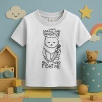 I Am Small And Sensitive But Also Fight Me Funny Cat Toddler T-Shirt thumb 3