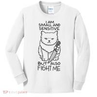 I Am Small And Sensitive But Also Fight Me Funny Cat Kids Long Sleeve Shirt thumb 0