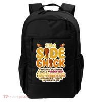 Im A Side Chick Funny Thanksgiving Dinner Backpack thumb 0