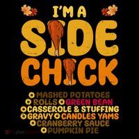 Im A Side Chick Funny Thanksgiving Dinner Coffee Mug thumb 5
