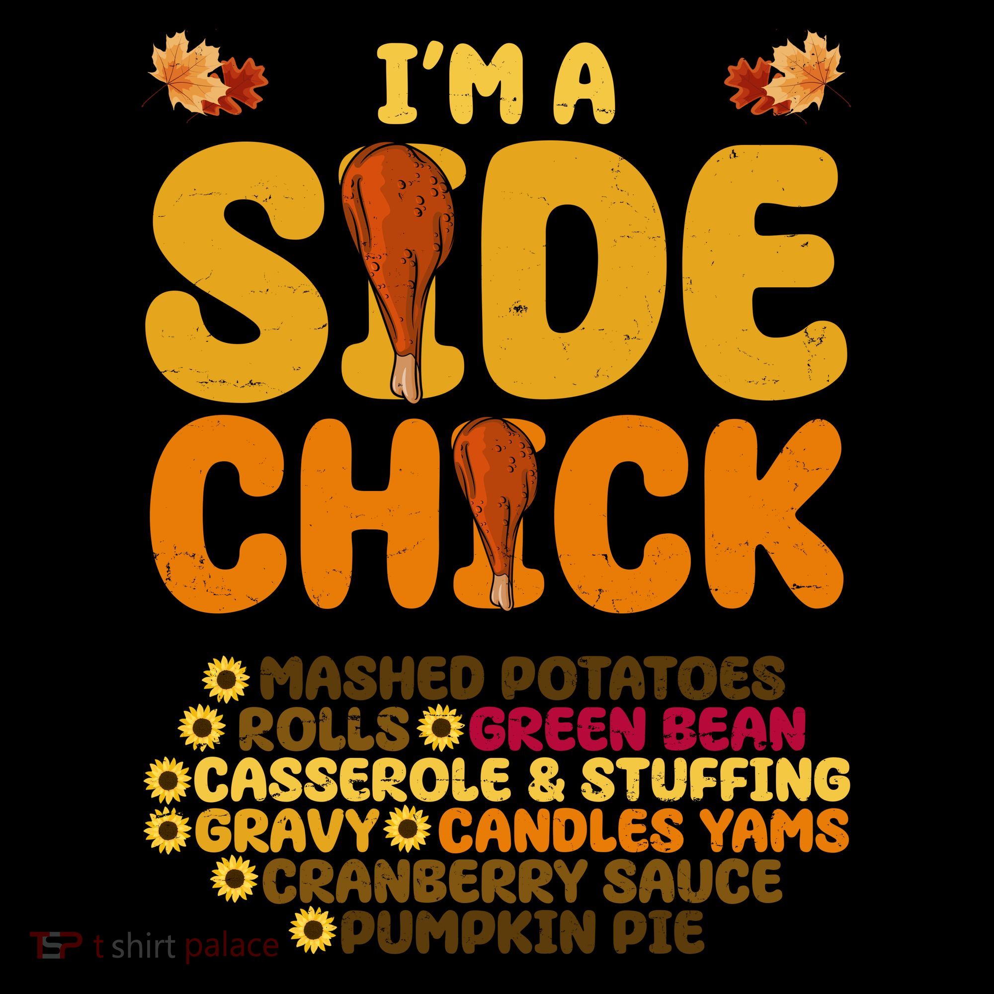 Im A Side Chick Funny Thanksgiving Dinner Coffee Mug