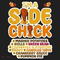 Im A Side Chick Funny Thanksgiving Dinner Tumbler thumb 3