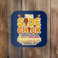 Im A Side Chick Funny Thanksgiving Dinner Coaster thumb 0