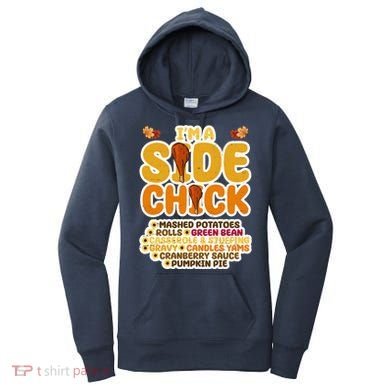 Im A Side Chick Funny Thanksgiving Dinner Women's Hoodie