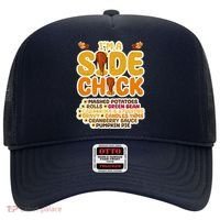 Im A Side Chick Funny Thanksgiving Dinner Hat thumb 0