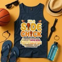 Im A Side Chick Funny Thanksgiving Dinner Tank Top thumb 4