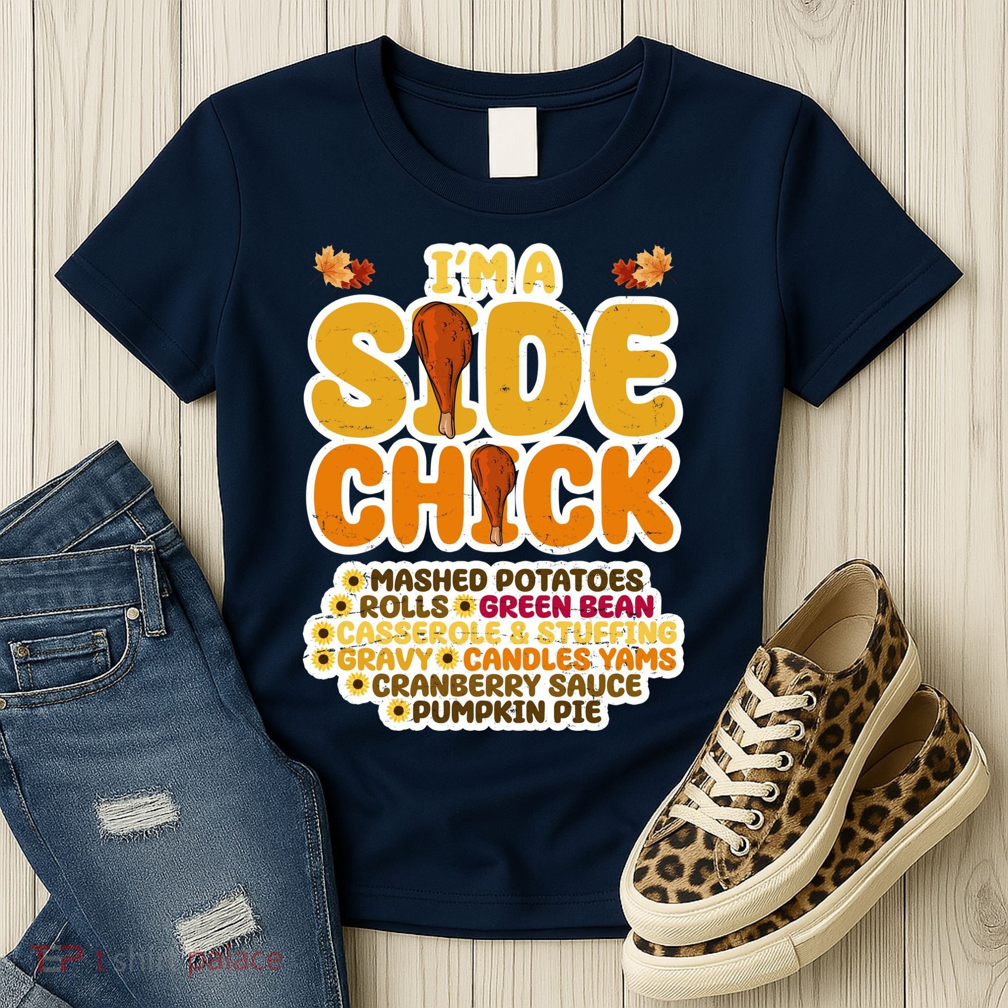 Im A Side Chick Funny Thanksgiving Dinner Women's T-Shirt