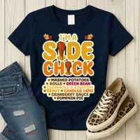 Im A Side Chick Funny Thanksgiving Dinner Women's T-Shirt thumb 3