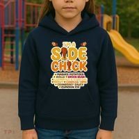 Im A Side Chick Funny Thanksgiving Dinner Kids Hoodie thumb 3