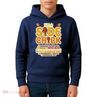 Im A Side Chick Funny Thanksgiving Dinner Kids Hoodie thumb 4