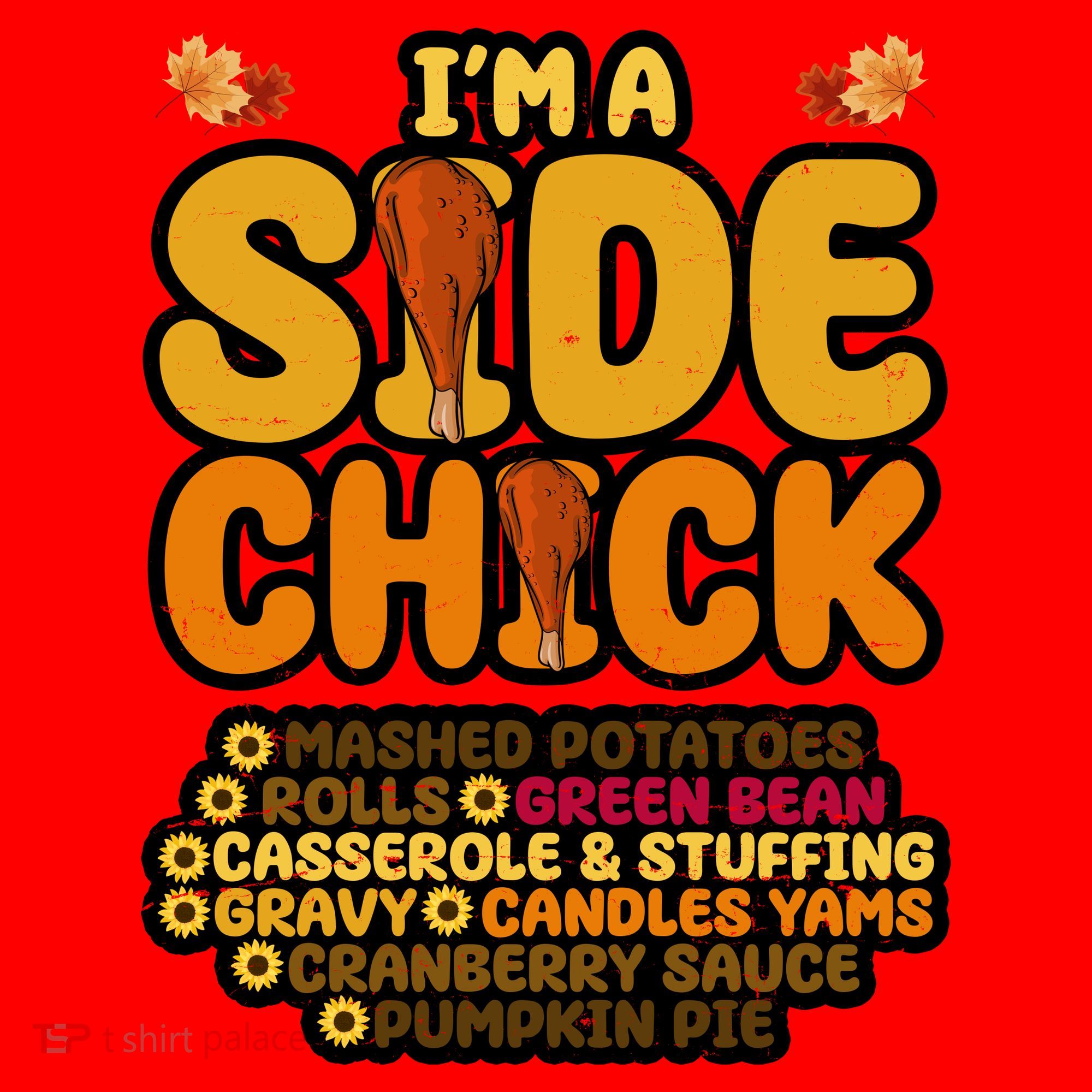 Im A Side Chick Funny Thanksgiving Dinner Santa Hat