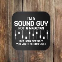 Im A Sound Guy Audio Engineer Tonmeister Mixer Gift Coaster thumb 0