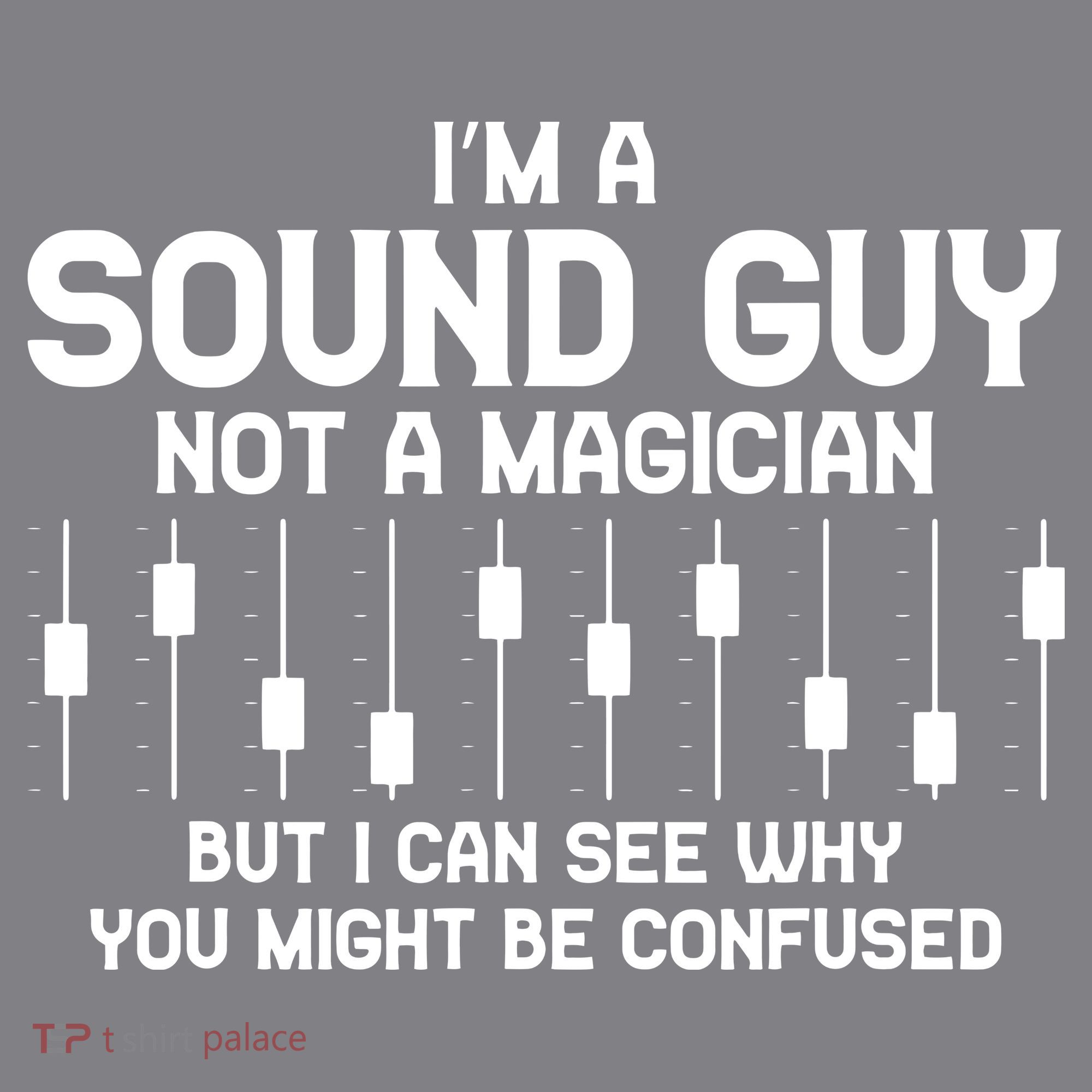 Im A Sound Guy Audio Engineer Tonmeister Mixer Gift Doggie Tank