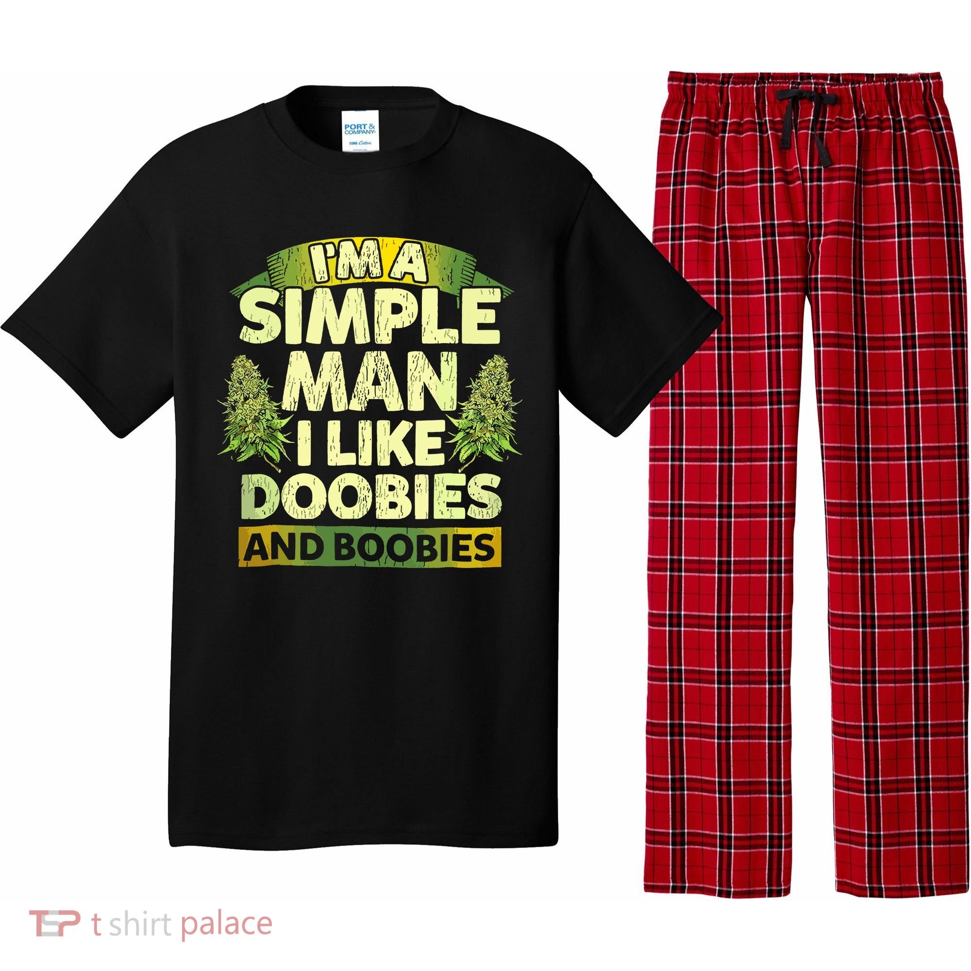 Im A Simple Man I Like Doobies And Boobies Weed 420 Pajama Set