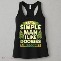 Im A Simple Man I Like Doobies And Boobies Weed 420 Women's Tank Top thumb 3