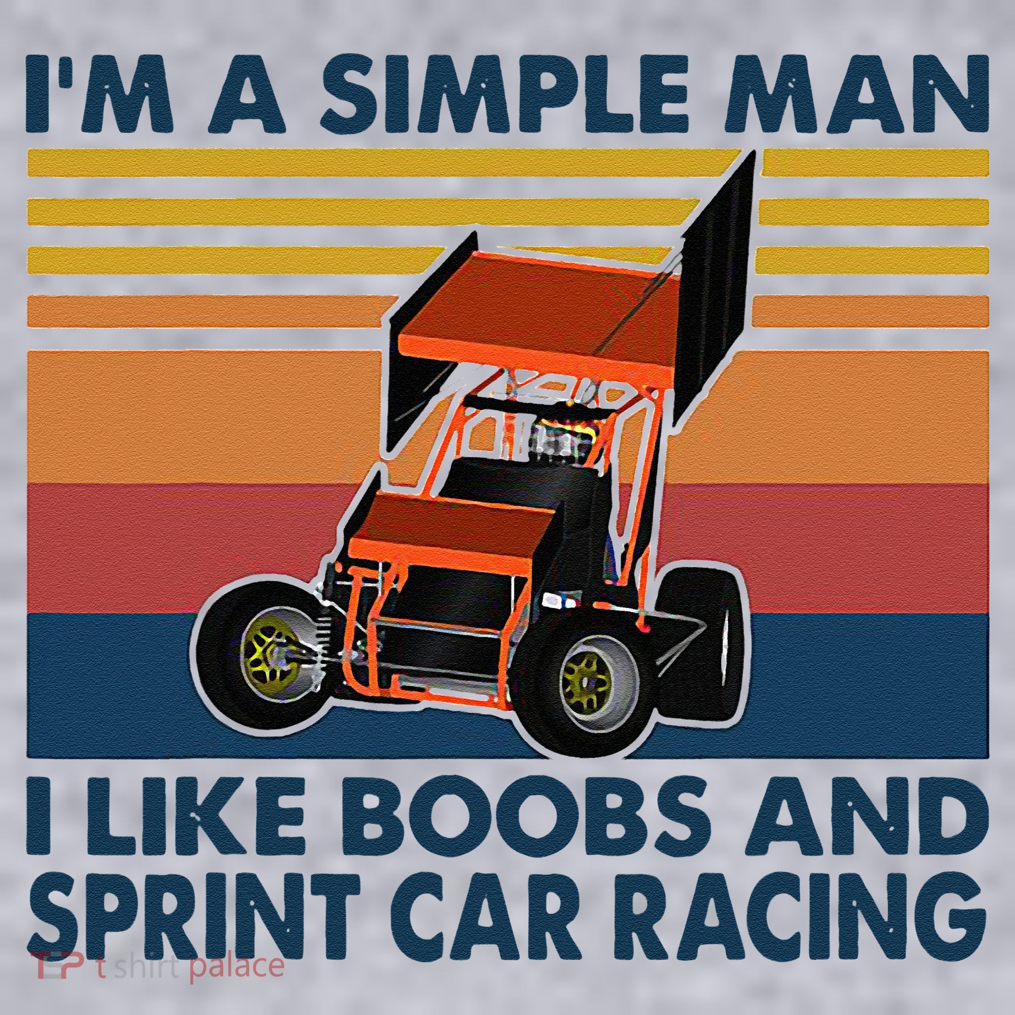 Im A Simple Man I Like Boobs And Sprint Car Racing Women's Sweatshirt