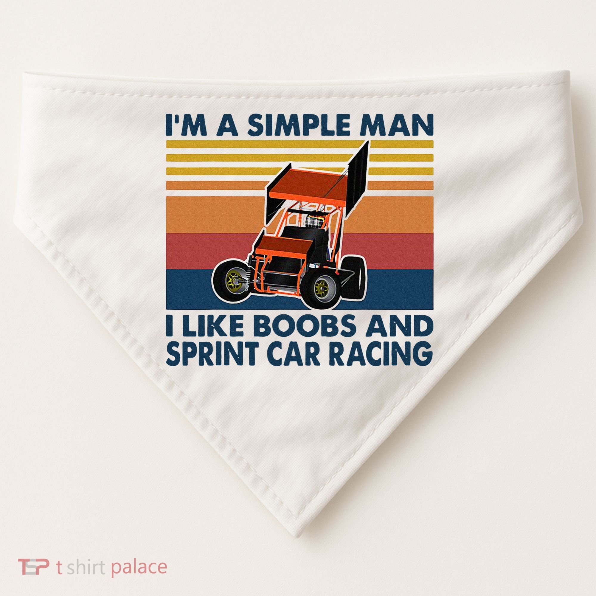 Im A Simple Man I Like Boobs And Sprint Car Racing USA-Made Doggie Bandana