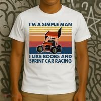 Im A Simple Man I Like Boobs And Sprint Car Racing T-Shirt thumb 3