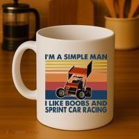Im A Simple Man I Like Boobs And Sprint Car Racing Coffee Mug thumb 4