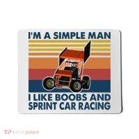 Im A Simple Man I Like Boobs And Sprint Car Racing Mousepad thumb 0