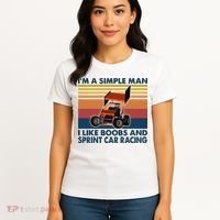 Im A Simple Man I Like Boobs And Sprint Car Racing Women's T-Shirt thumb 4