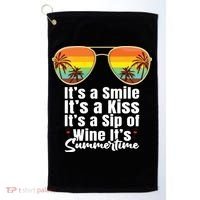 Its A Smile Its A Kiss Its A Sip Of Wine Its Summertime Golf Towel thumb 0