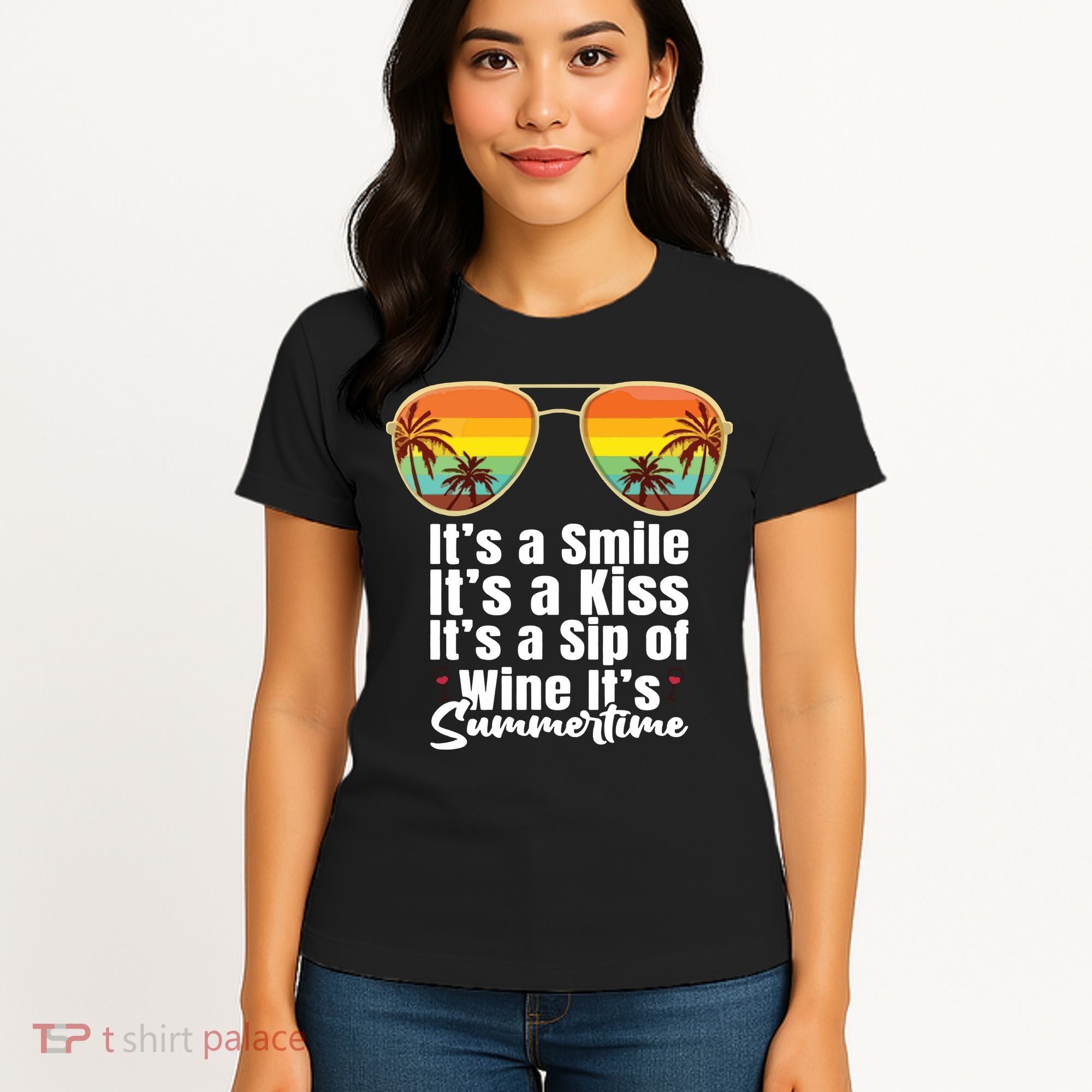 Its A Smile Its A Kiss Its A Sip Of Wine Its Summertime Women's T-Shirt