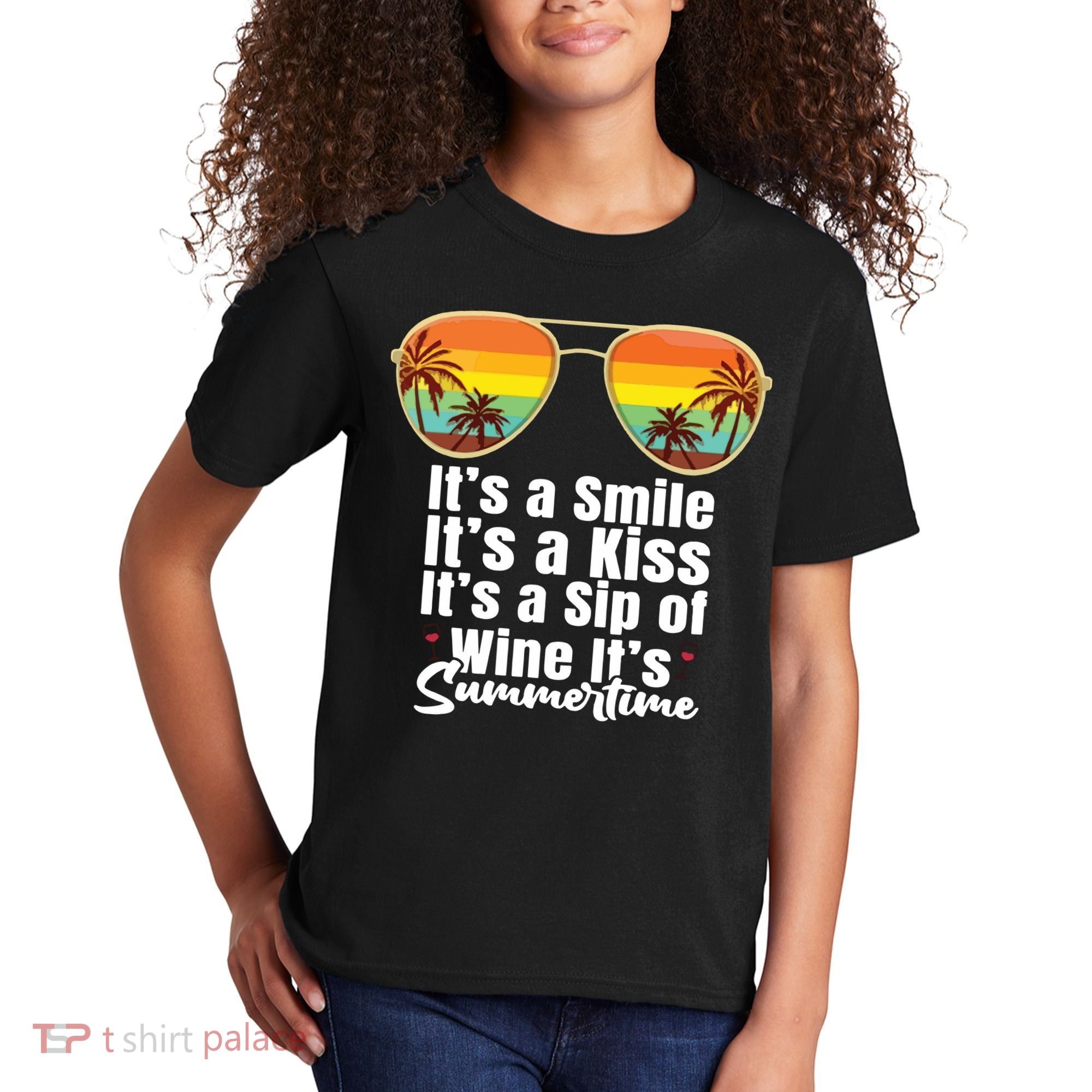 Its A Smile Its A Kiss Its A Sip Of Wine Its Summertime Kids T-Shirt