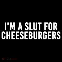 I'm A Slut For Cheeseburgers Mousepad thumb 1