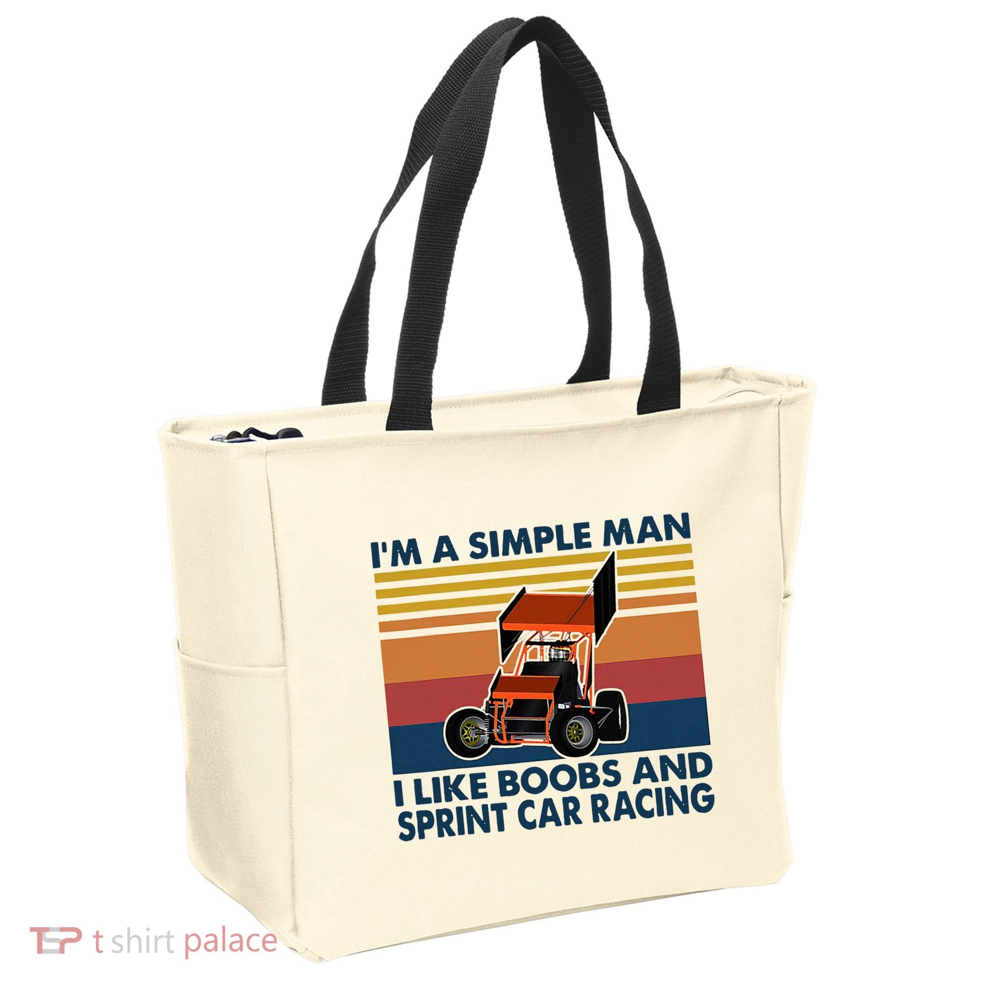 IM A Simple Man I Like Boobs And Sprint Car Racing Tote Bag