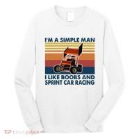 IM A Simple Man I Like Boobs And Sprint Car Racing Long Sleeve Shirt thumb 0