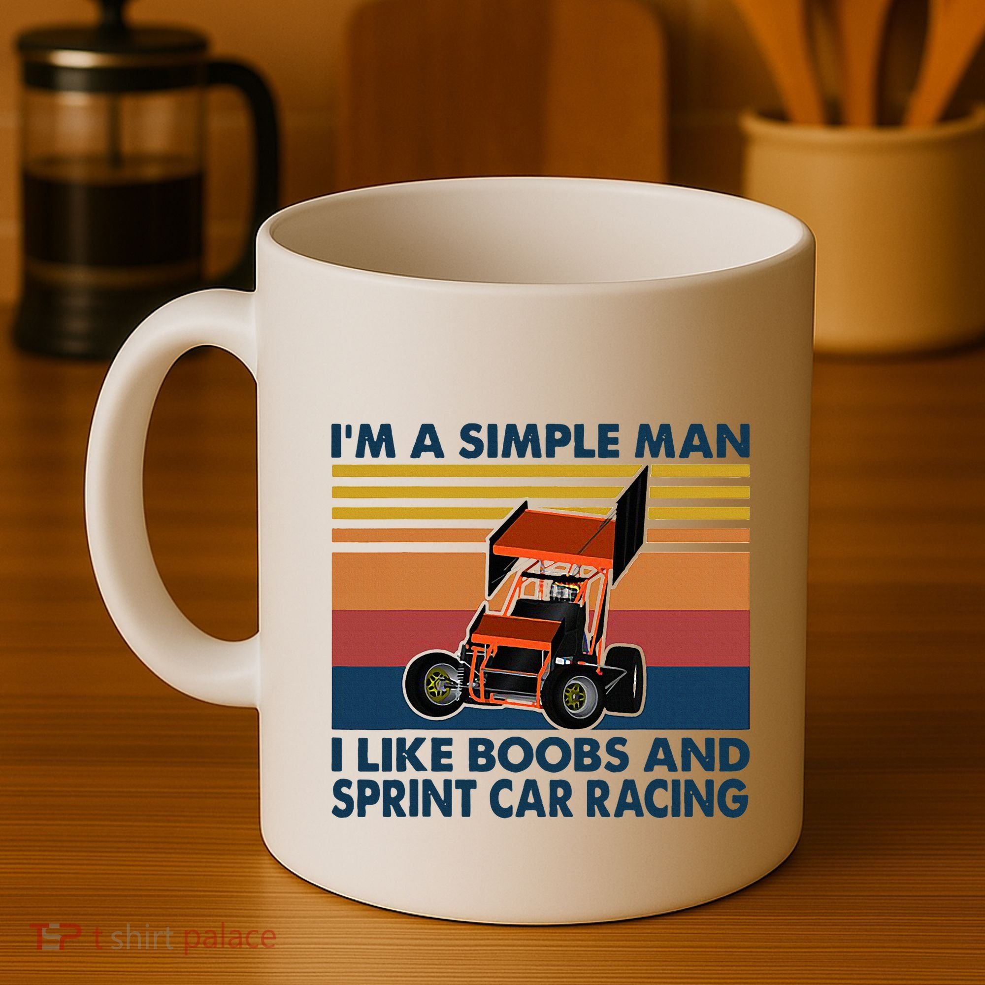 IM A Simple Man I Like Boobs And Sprint Car Racing Coffee Mug
