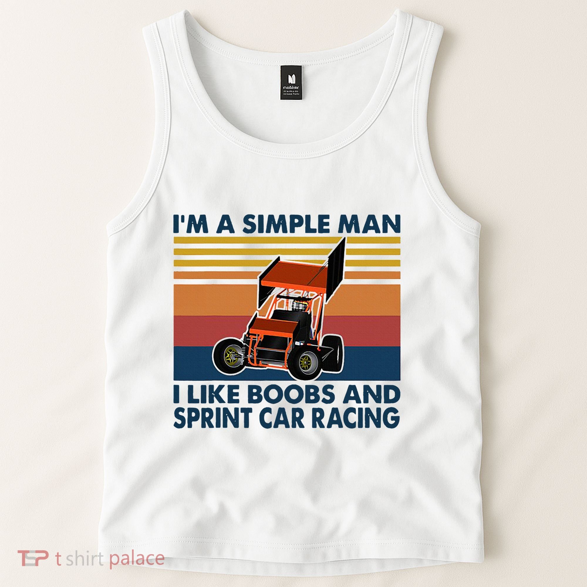 IM A Simple Man I Like Boobs And Sprint Car Racing Tank Top