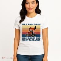 IM A Simple Man I Like Boobs And Sprint Car Racing Women's T-Shirt thumb 4