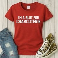 I’m A Slut For Charcuterie Women's T-Shirt thumb 3