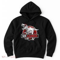 I am Six Saurus 6 Yrs Old T Rex for 6th Birthday Gift Hoodie thumb 0