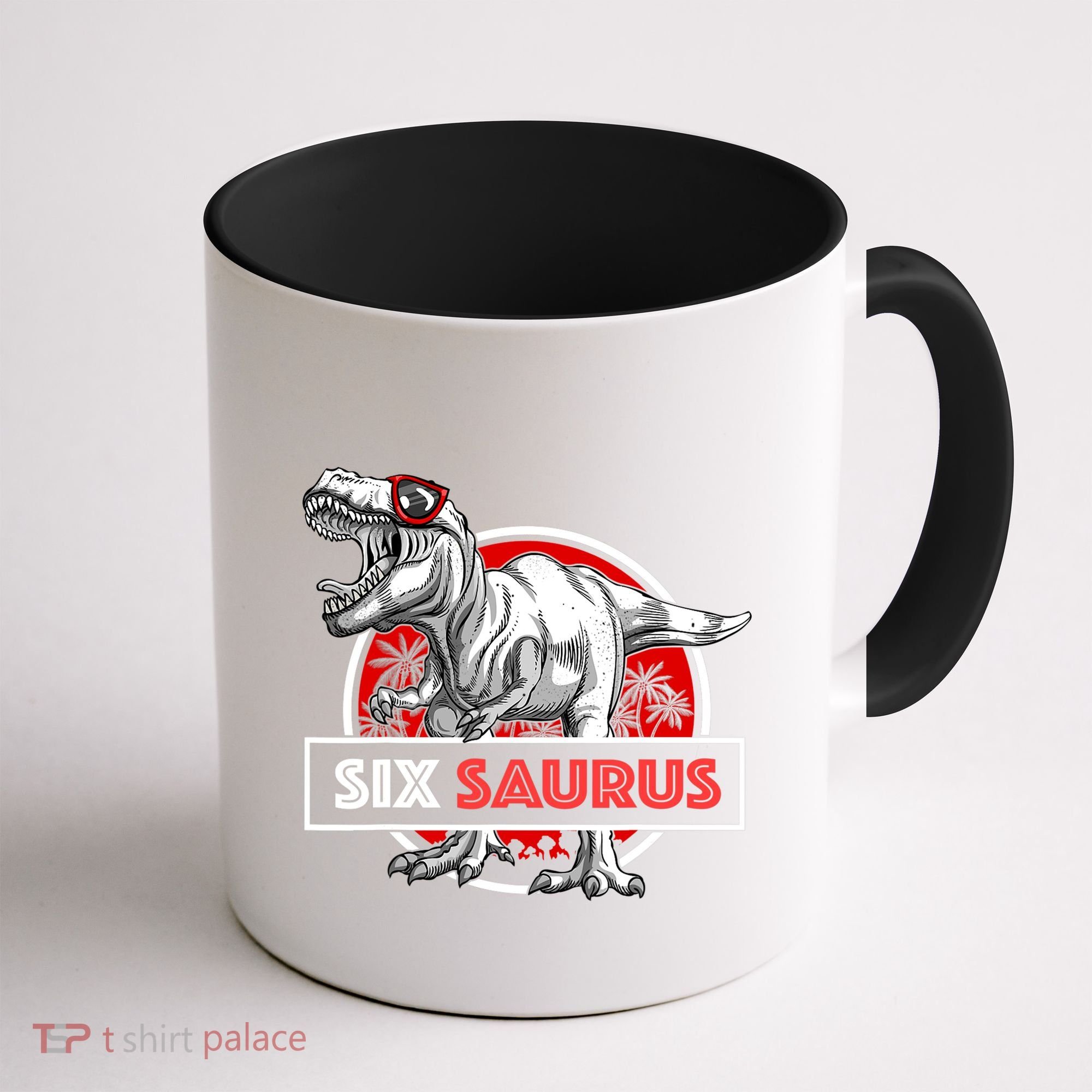 I am Six Saurus 6 Yrs Old T Rex for 6th Birthday Gift Coffee Mug