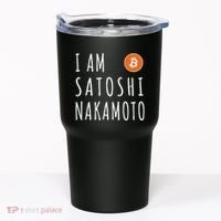 I Am Satoshi Nakamoto Fun Bitcoin Creator Meme Tumbler thumb 0