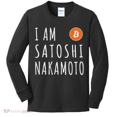 I Am Satoshi Nakamoto Fun Bitcoin Creator Meme Kids Long Sleeve Shirt