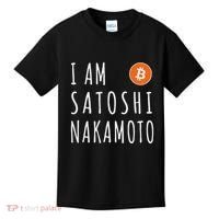 I Am Satoshi Nakamoto Fun Bitcoin Creator Meme Kids T-Shirt thumb 0