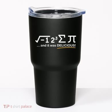 I Ate Some Pi Funny Pi Day & Math Lover Gift Tumbler