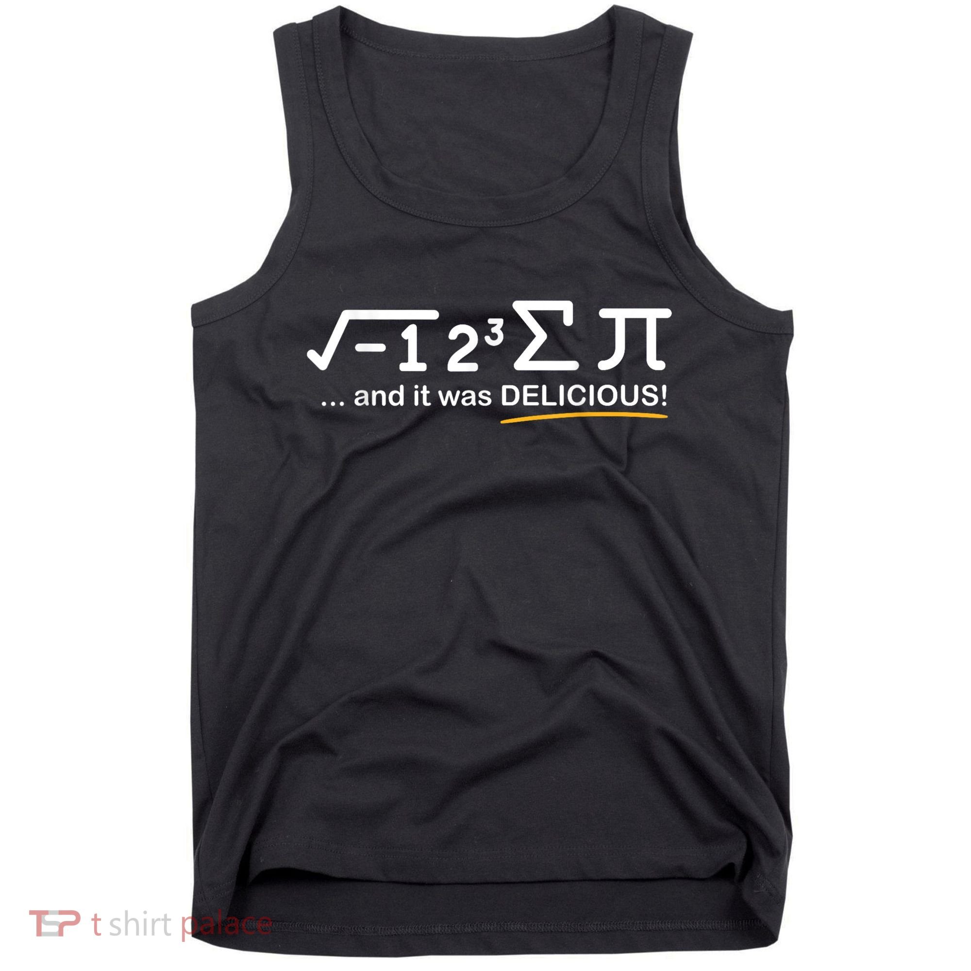 I Ate Some Pi Funny Pi Day & Math Lover Gift Tank Top