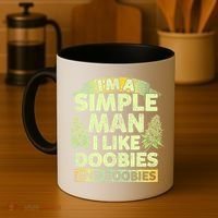 I'm A Simple Man I Like Doobies And Boobies Weed 420 Coffee Mug thumb 4