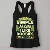I'm A Simple Man I Like Doobies And Boobies Weed 420 Women's Tank Top thumb 3