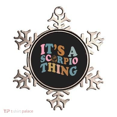 Its a Scorpio thing Horoscope sign OCtober November birthday  Ornament