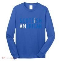 I Am Scottish American Gift Scotland And America Pride Gift Long Sleeve Shirt thumb 0