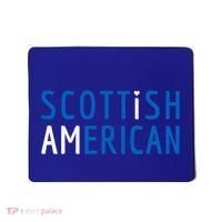 I Am Scottish American Gift Scotland And America Pride Gift Mousepad thumb 0